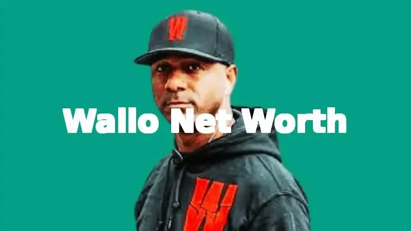 wallo net worth